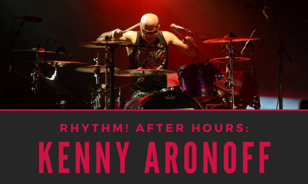 Rhythm! After Hours with Drumming Legend Kenny Aronoff Next Wednesday, September 18th